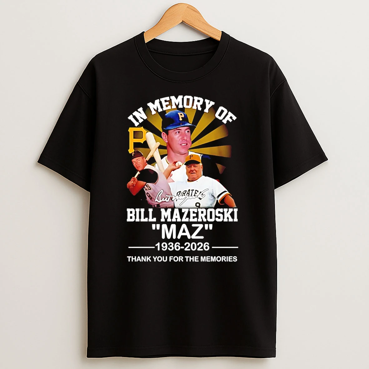 In Memory Of Bill Mazeroski Maz 1936 2026 Thank You For The Memories T Shirt