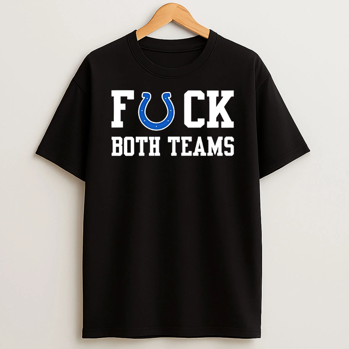 Indianapolis Colts Football Fuck Both Teams Logo T Shirt