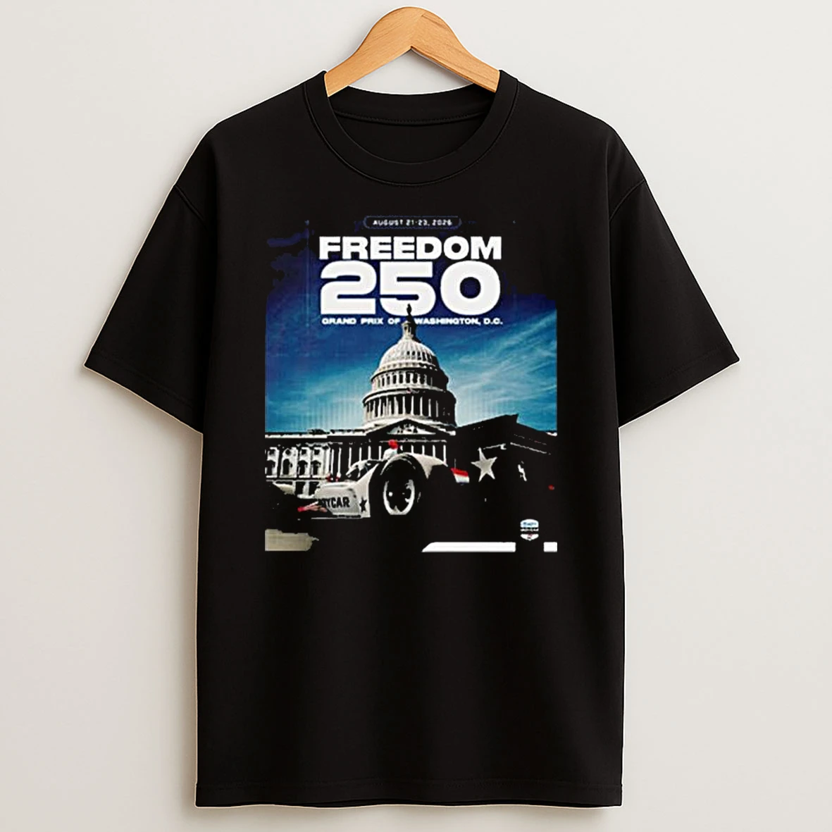 Indycar Grand Prix Of Washington Dc Freedom 250 Celebrating Independence And Legacy Of American Motorsport August 21 23 2026 T Shirt