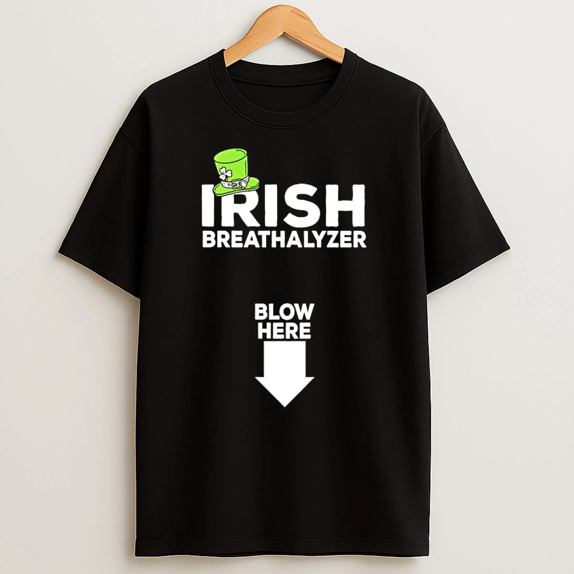 Irish Breathalyzer Blow Here Funny St Patricks Day T Shirt
