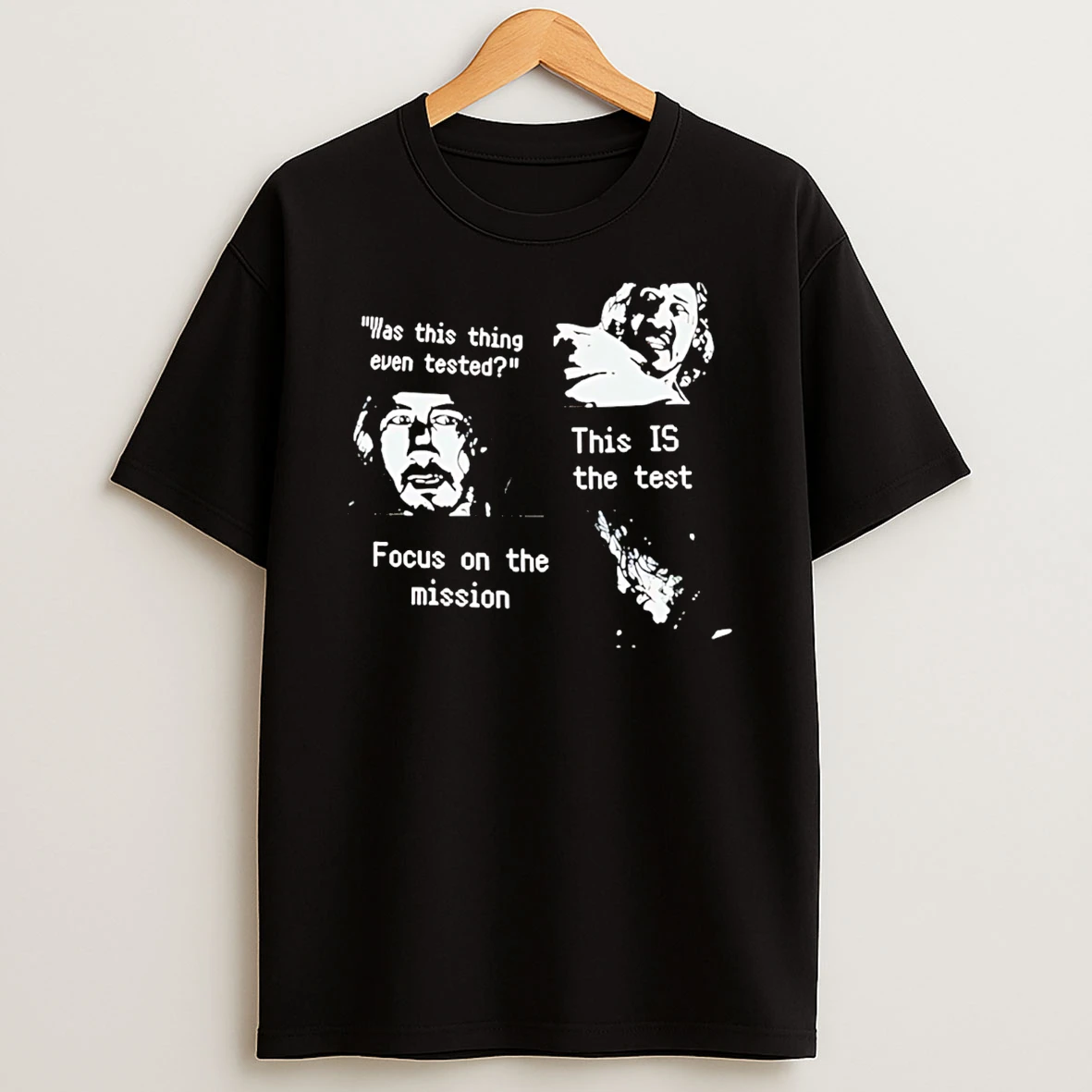 Iron Lung Was This Thing Even Tested This Is The Text Focus On The Mission T Shirt
