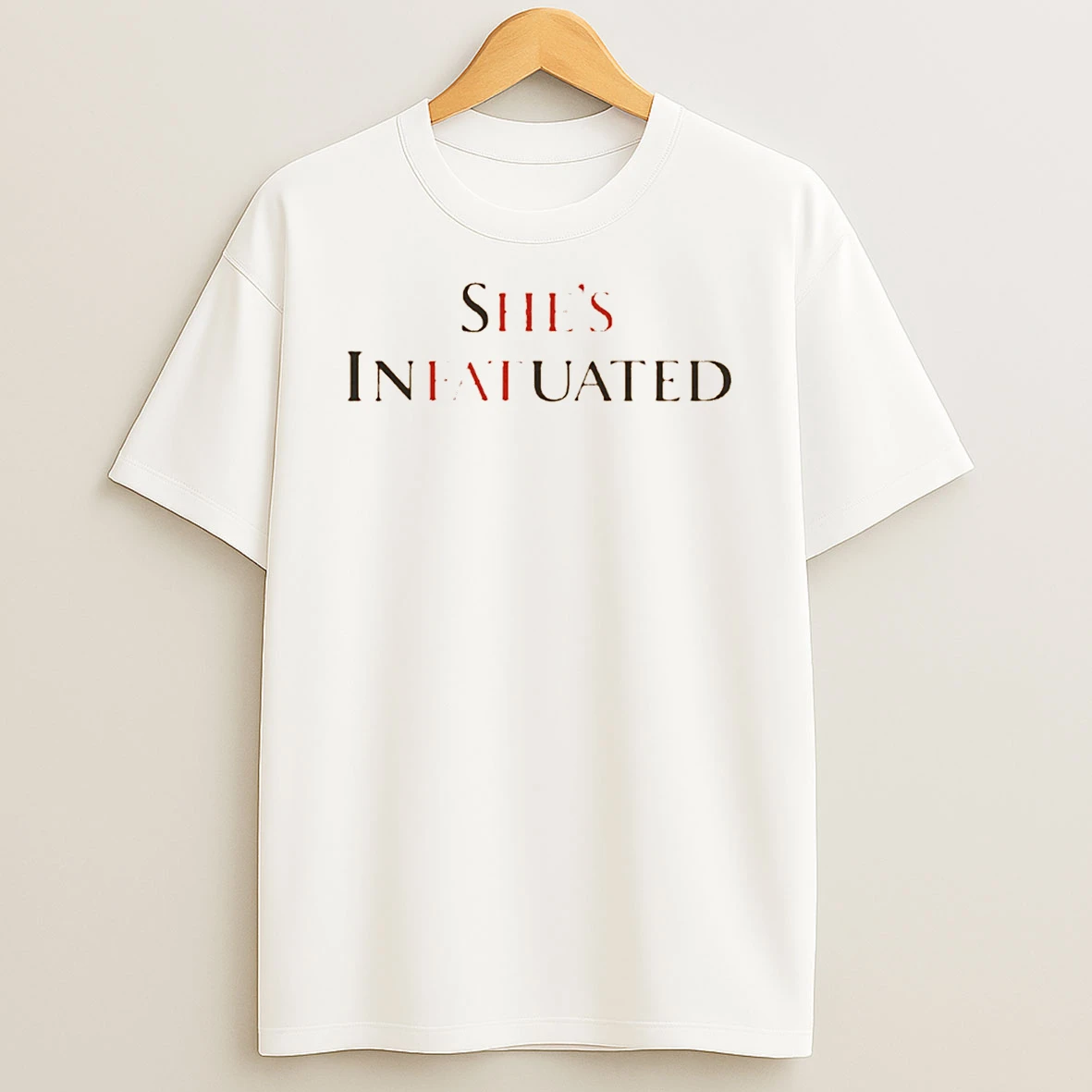 Jane Remover Shes Infatuated T Shirt