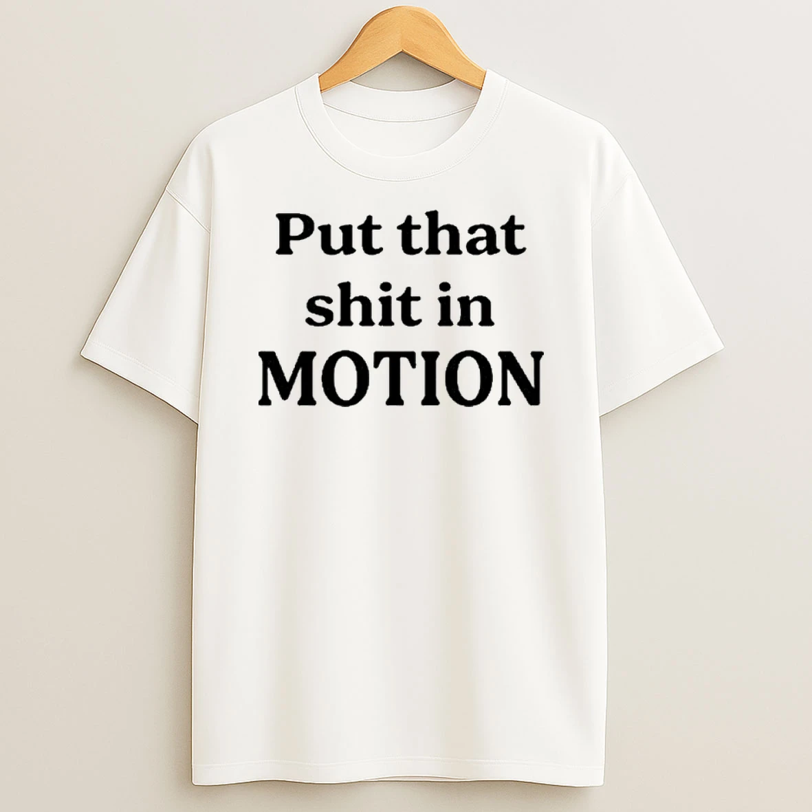 Joshua Block Put That Shit In Motion T Shirt