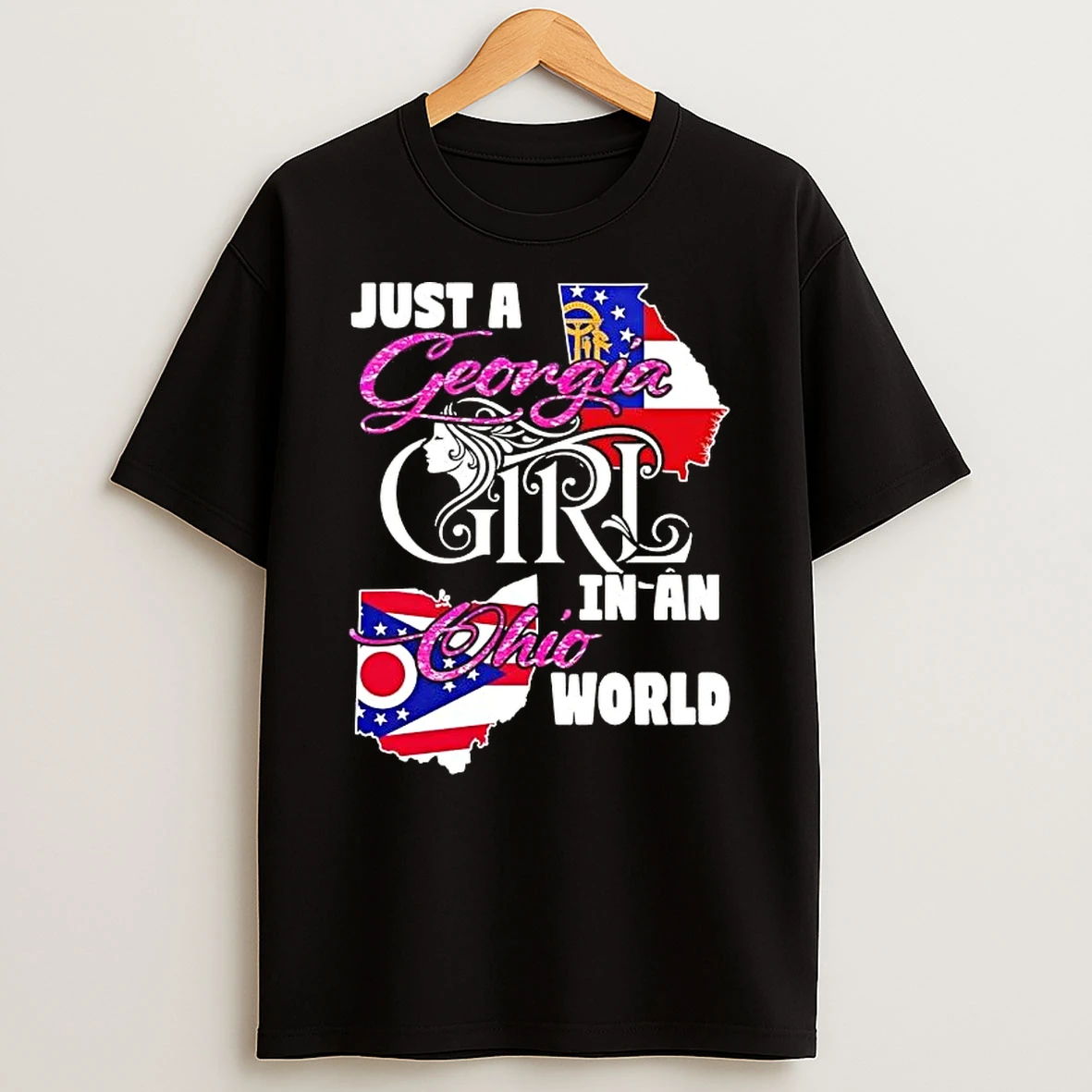 Just A Georgia Girl In A Ohio World T Shirt