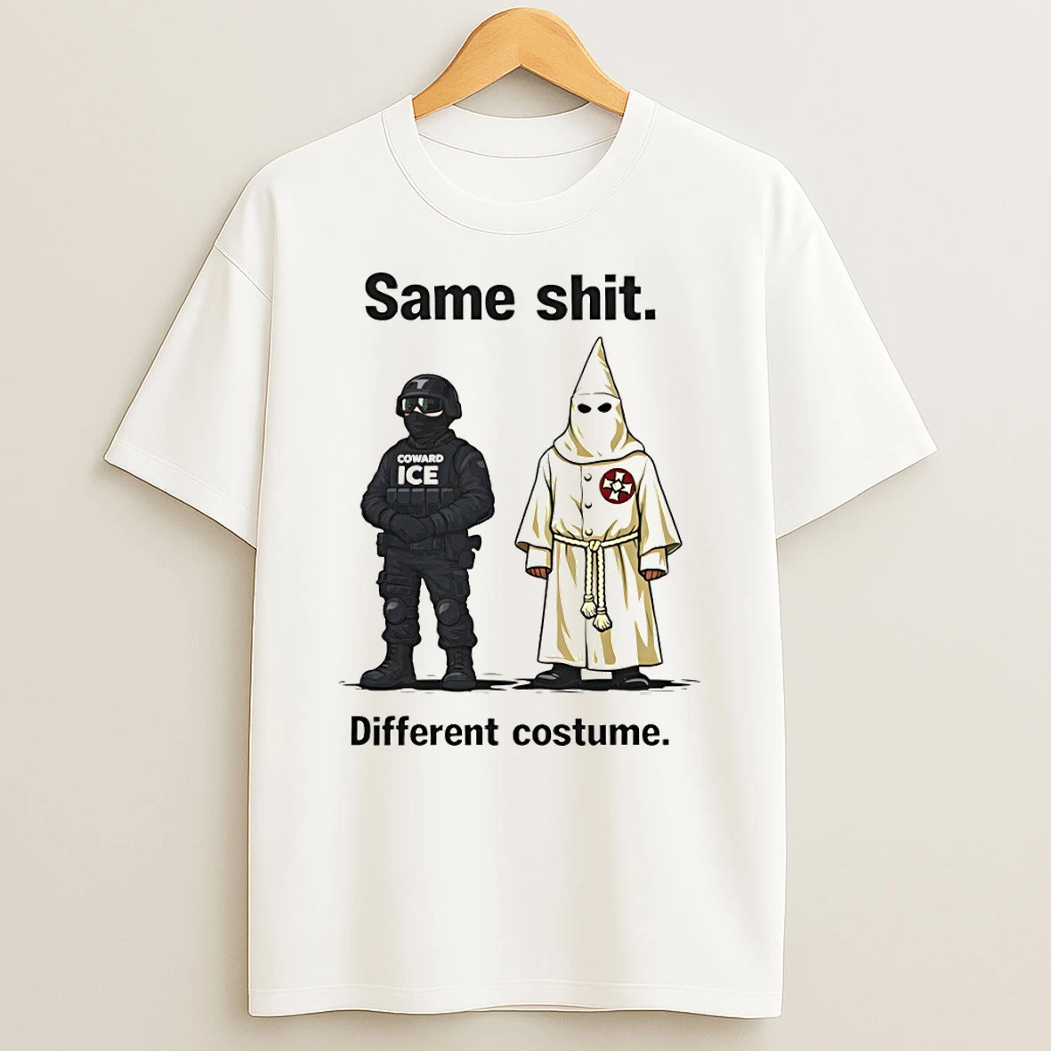 Kkk Same Shit Different Costume Anti Fascist Abolish Ice T Shirt