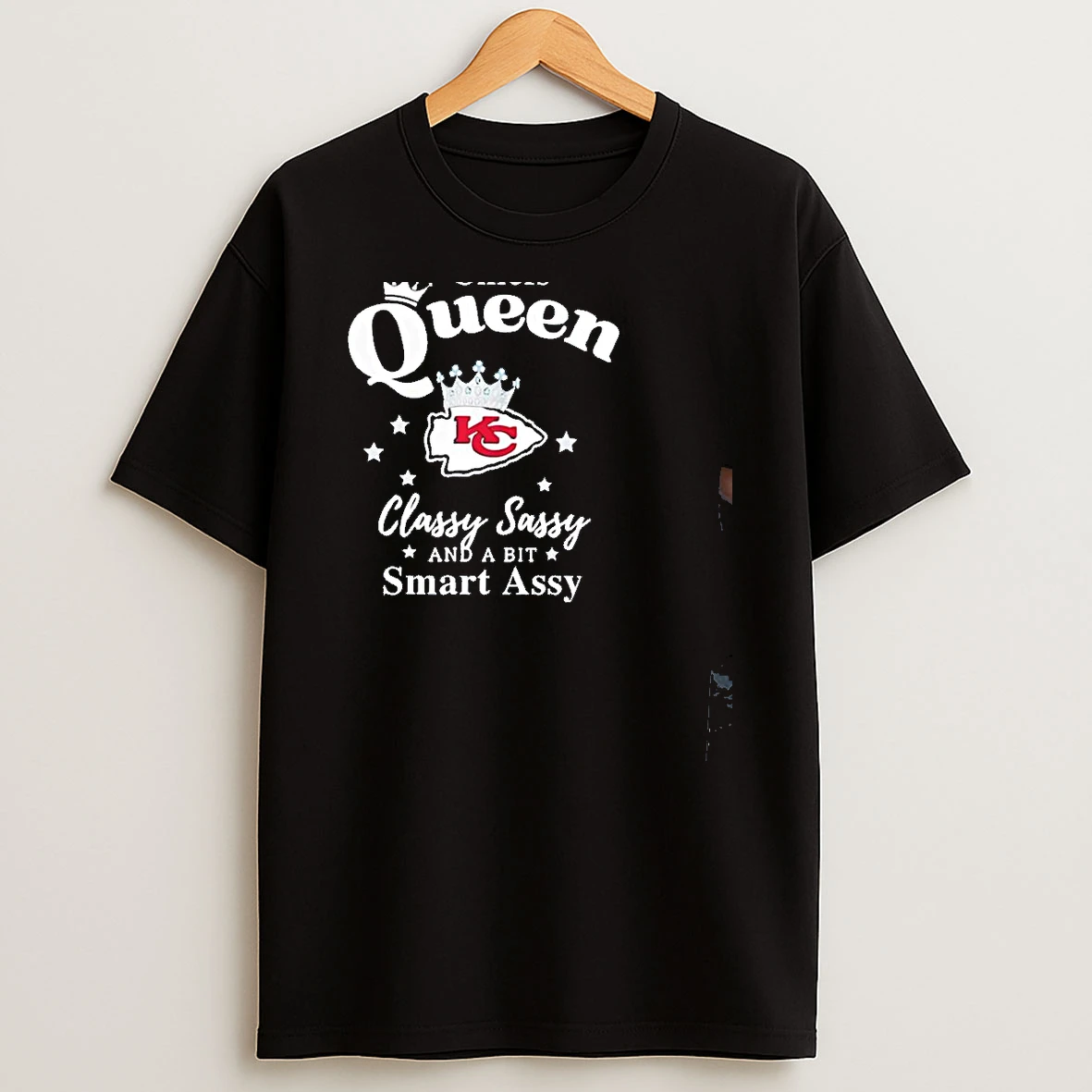 Kansas City Chiefs Nfl Queen Classy Sassy And A Bit Smart Assy T Shirt