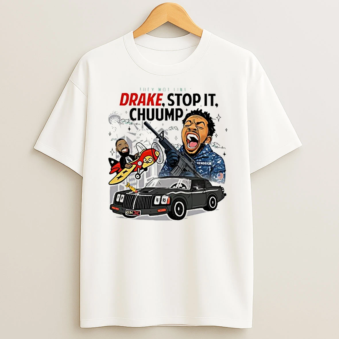 Kendrick Lamar They Not Like Us Drake Stop It Chuump T Shirt