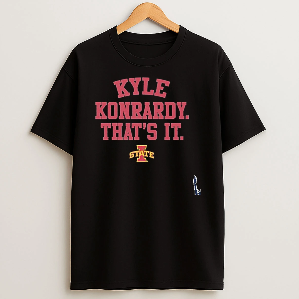 Kyle Konrardy Iowa State Thats It T Shirt