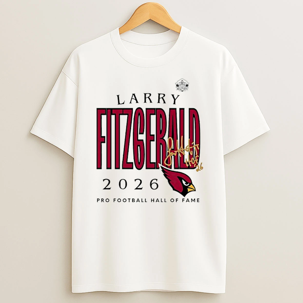 Larry Fitzgerald Cardinals Class Of 2026 Pro Football Hall Of Fame T Shirt