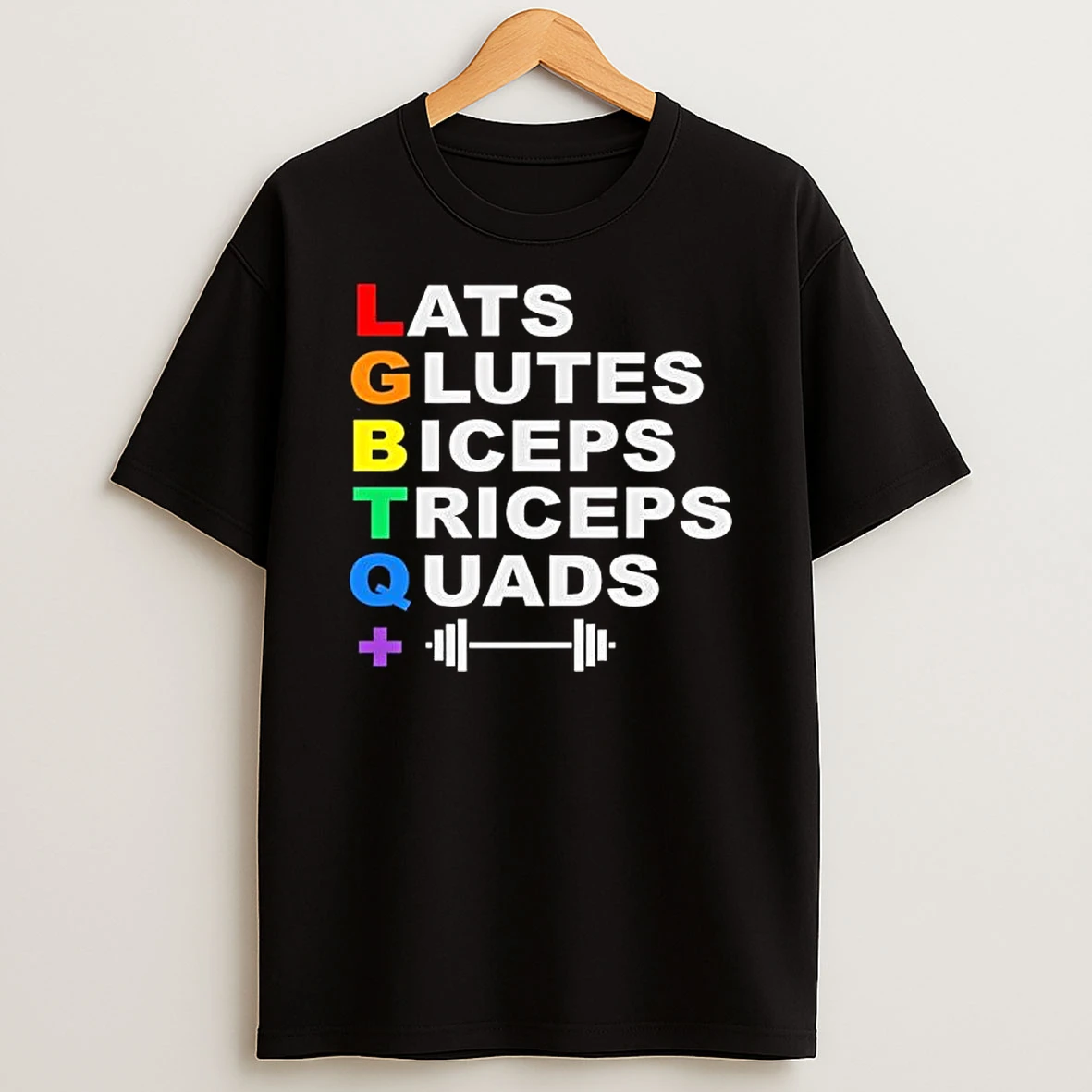 Lats Glutes Biceps Triceps Quads Lgbtq T Shirt