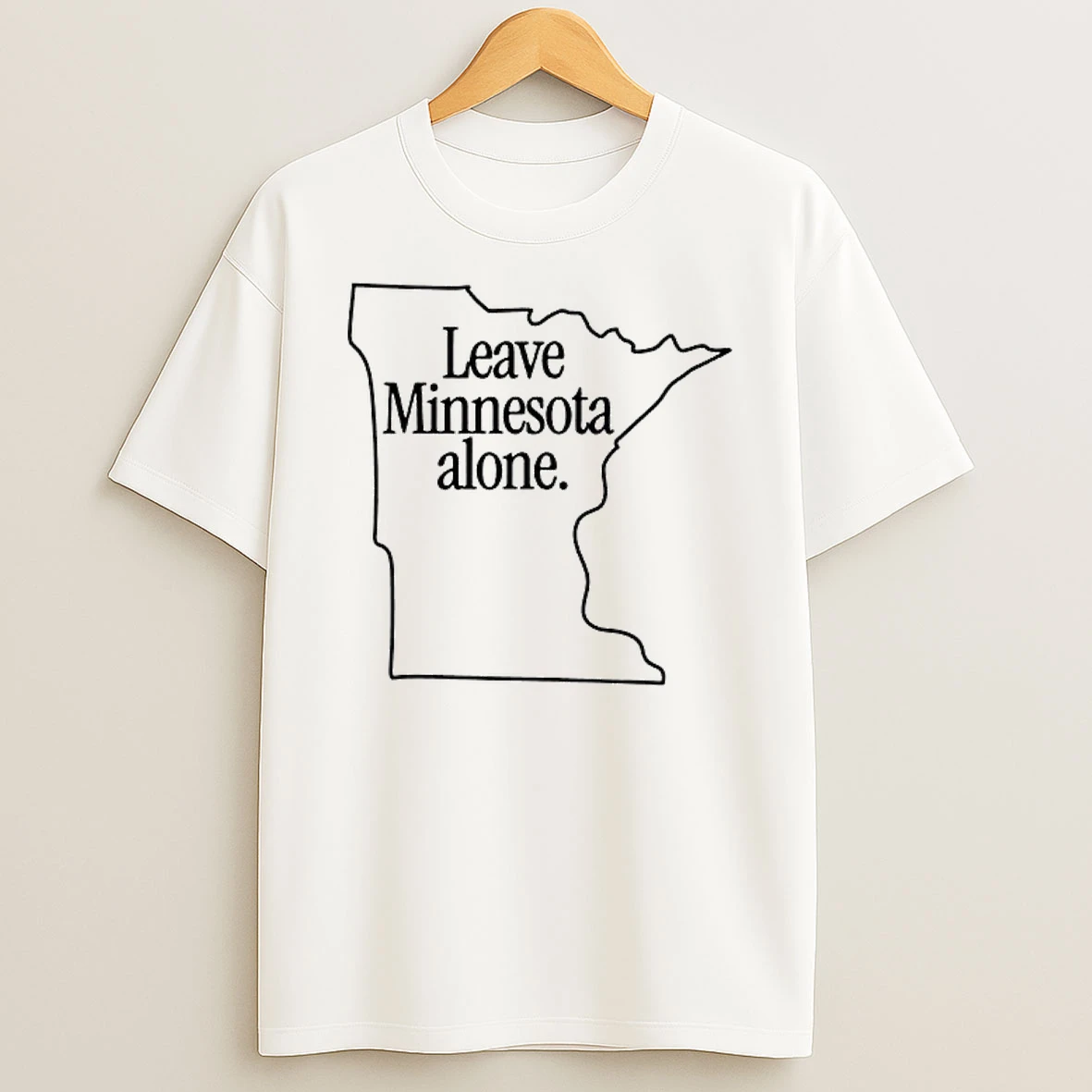 Leave Minnesota Alone T Shirt