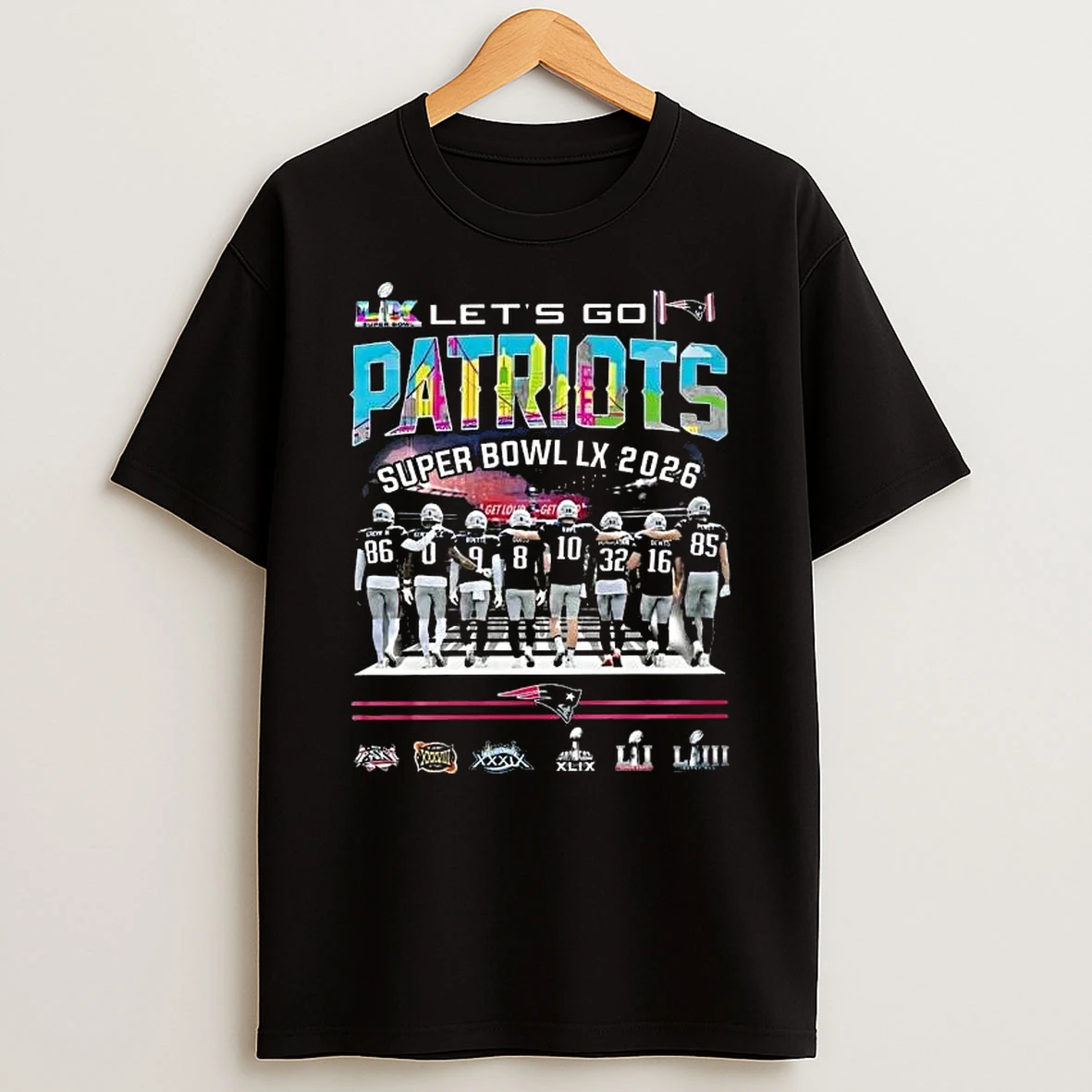 Lets Go Patriots Super Bowl Lx 2026 T Shirt