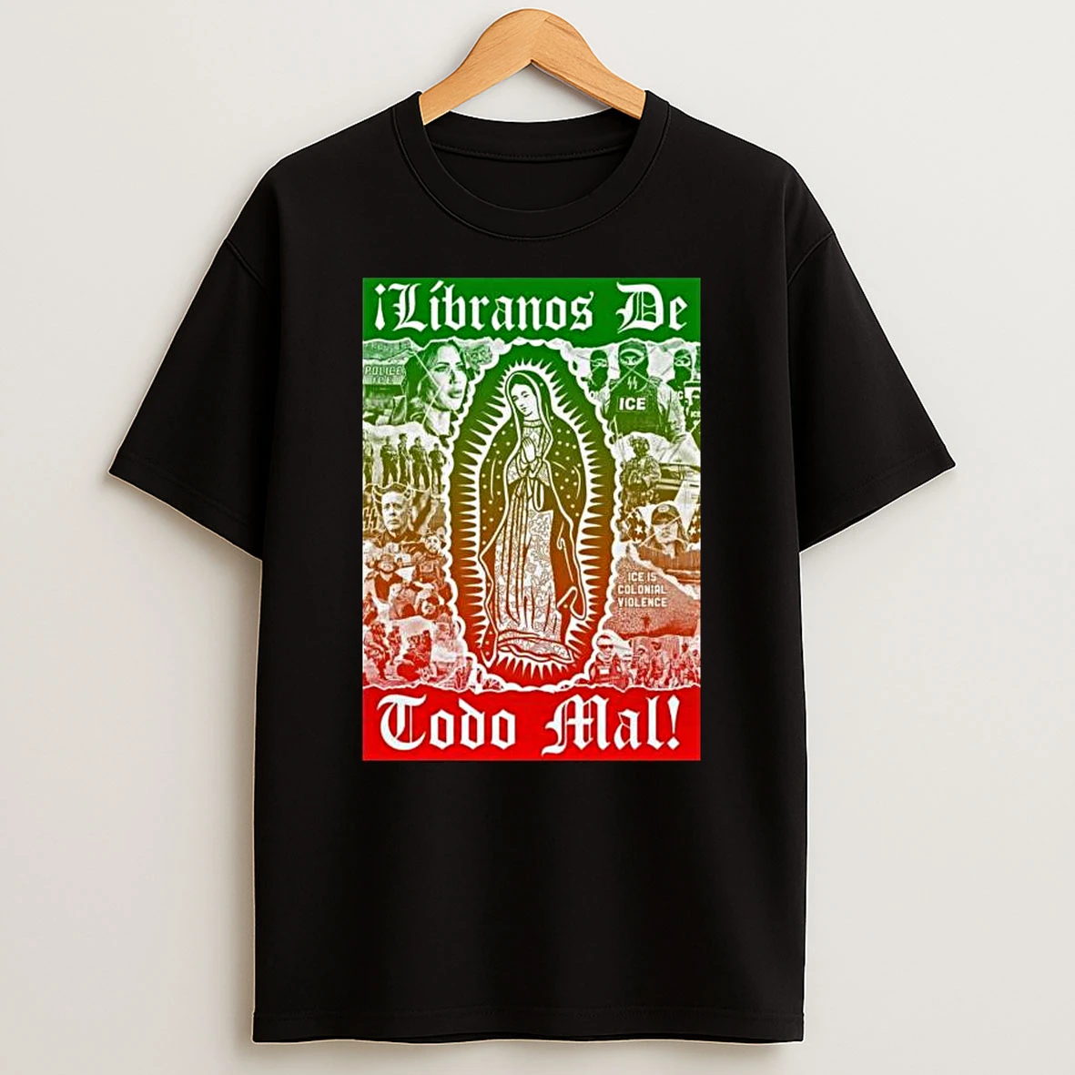 Libranos De Todo Mal T Shirt