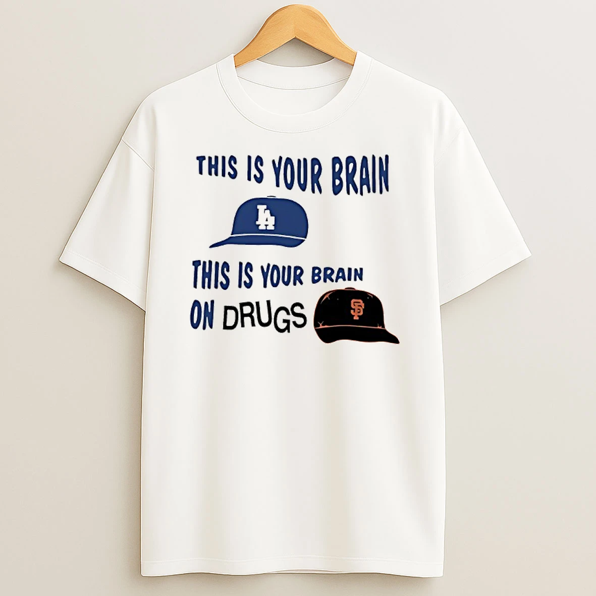 Los Angeles Dodgers This Is Your Brain On Drugs T Shirt