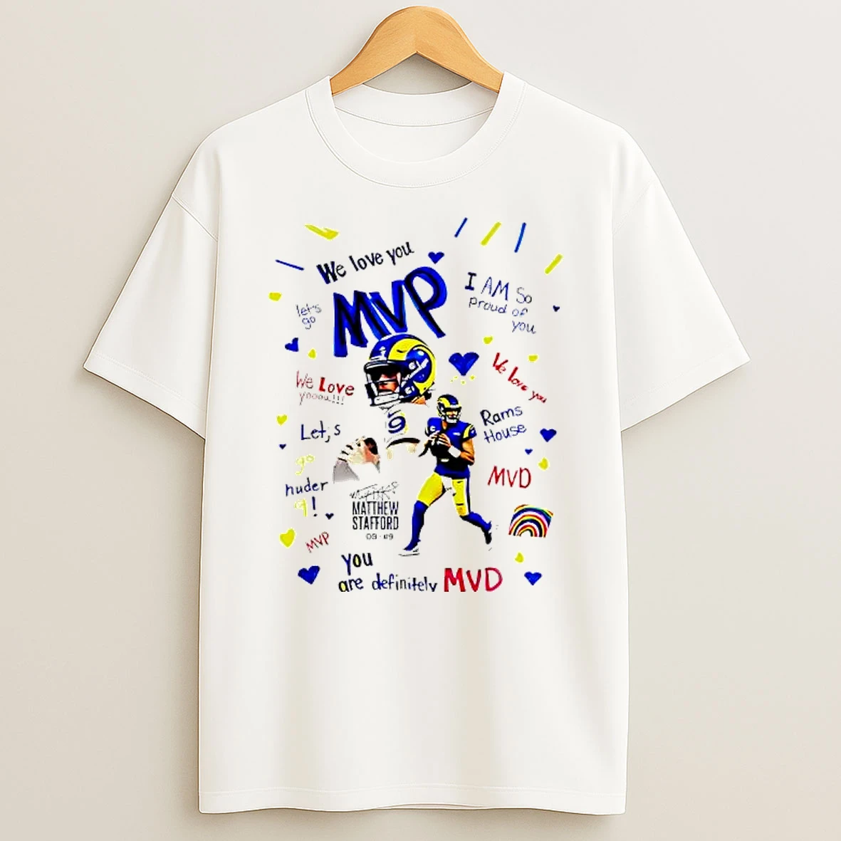Los Angeles Rams Matthew Stafford 2025 Nfl Mvp We Love You T Shirt