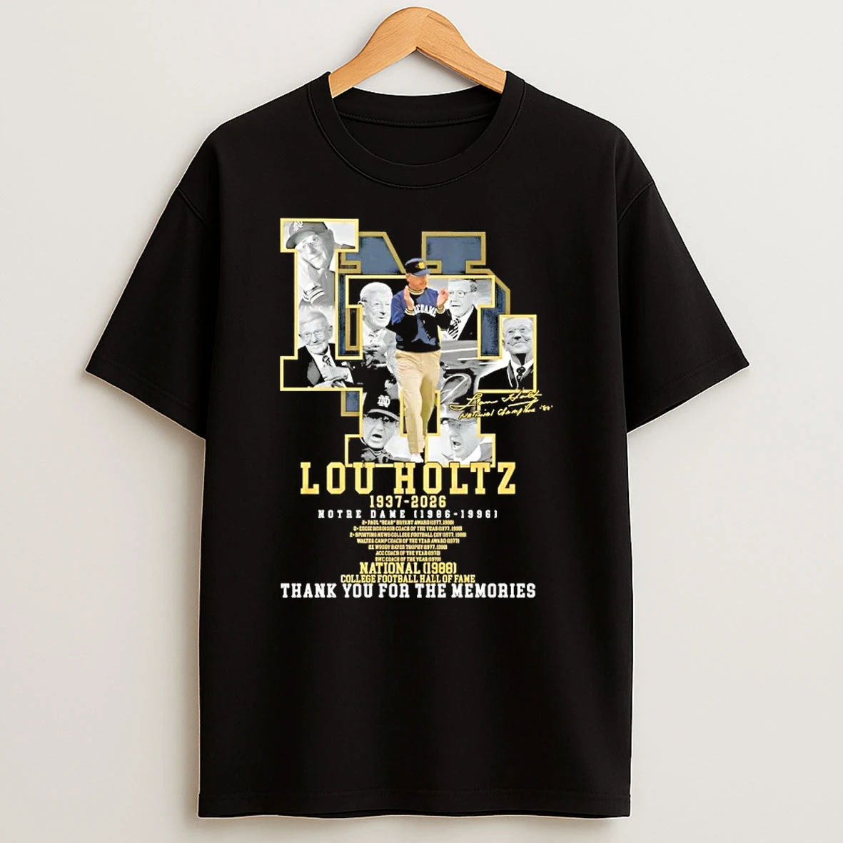 Lou Holtz 1937 2026 Notre Dame 1986 1996 Thank You For The Memories Signature T Shirt