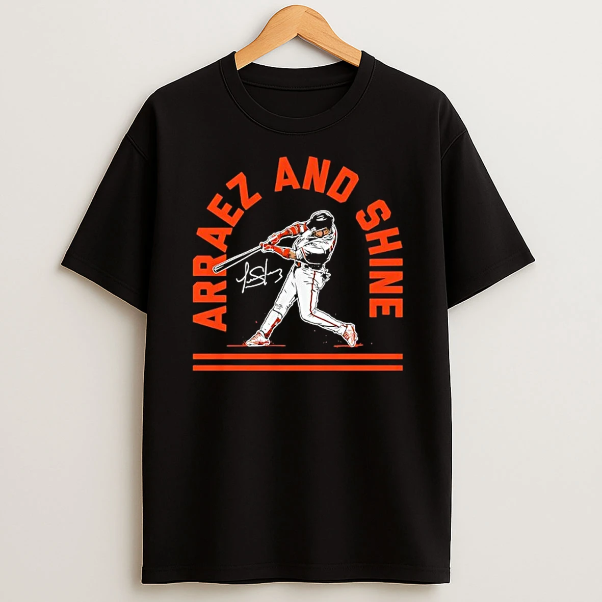 Luis Arraez San Francisco Giants Arraez And Shine Signature T Shirt