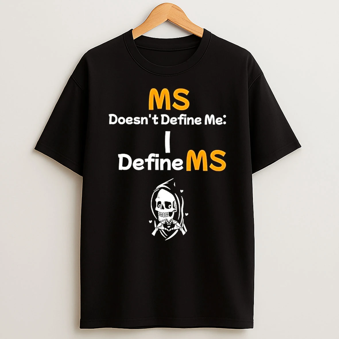 Ms Doesnt Define Me I Define Ms T Shirt