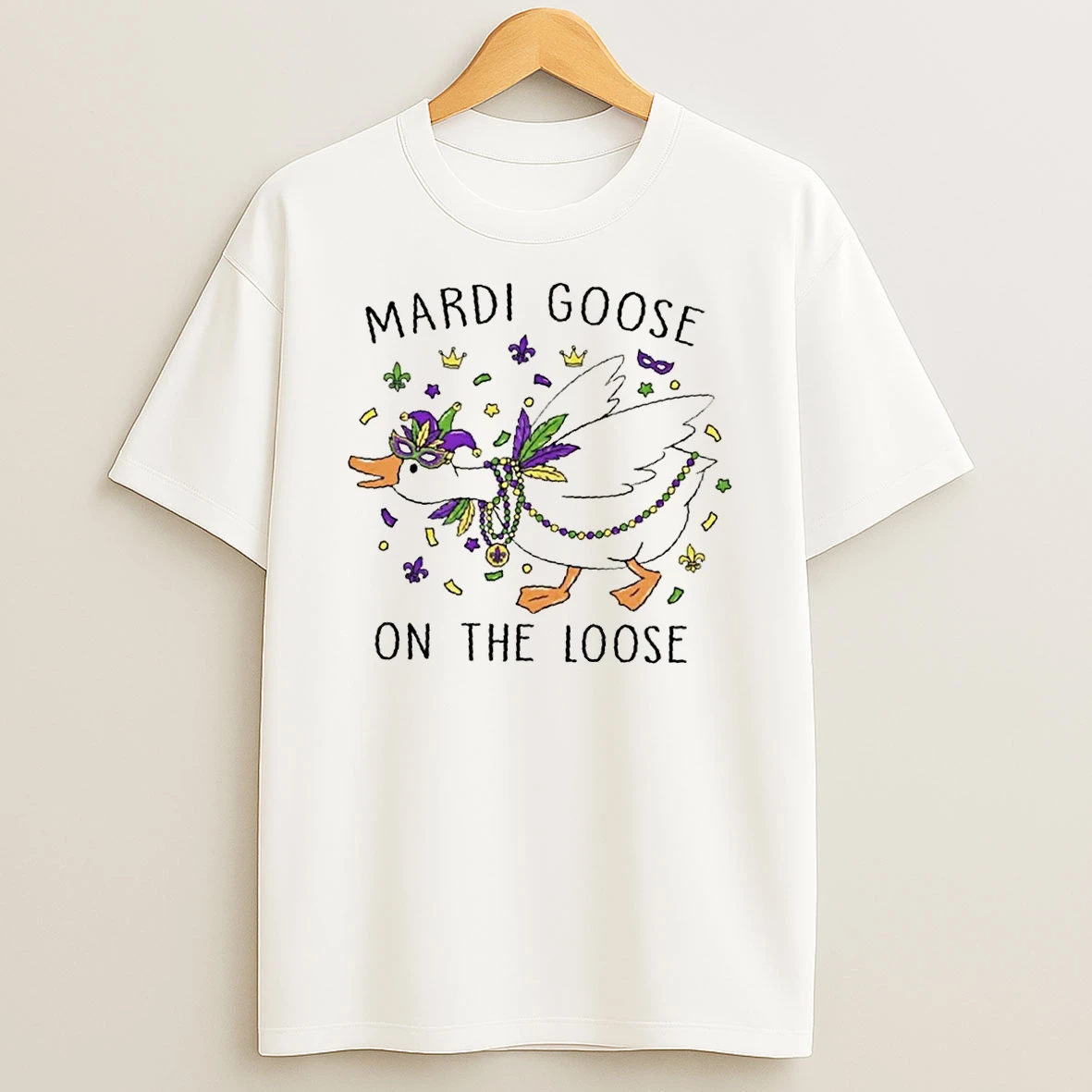 Mardi Goose On The Loose T Shirt