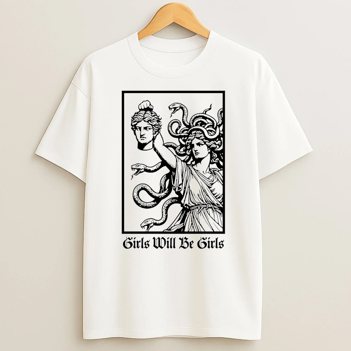 Medusa Girls Will Be Girls T Shirt