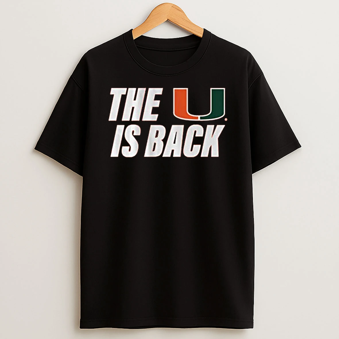 Miami Hurricanes The U Is Back T Shirt