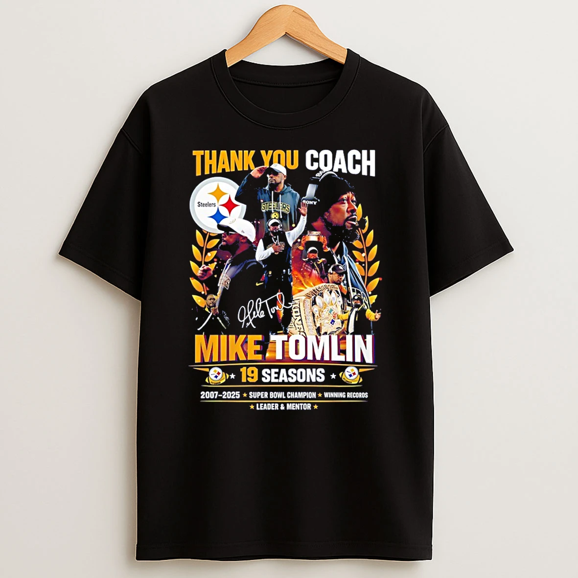 Mike Tomlin Pittsburgh Steelers Football Thank You Coach 19 Seasons Super Bowl Champions Signature T Shirt