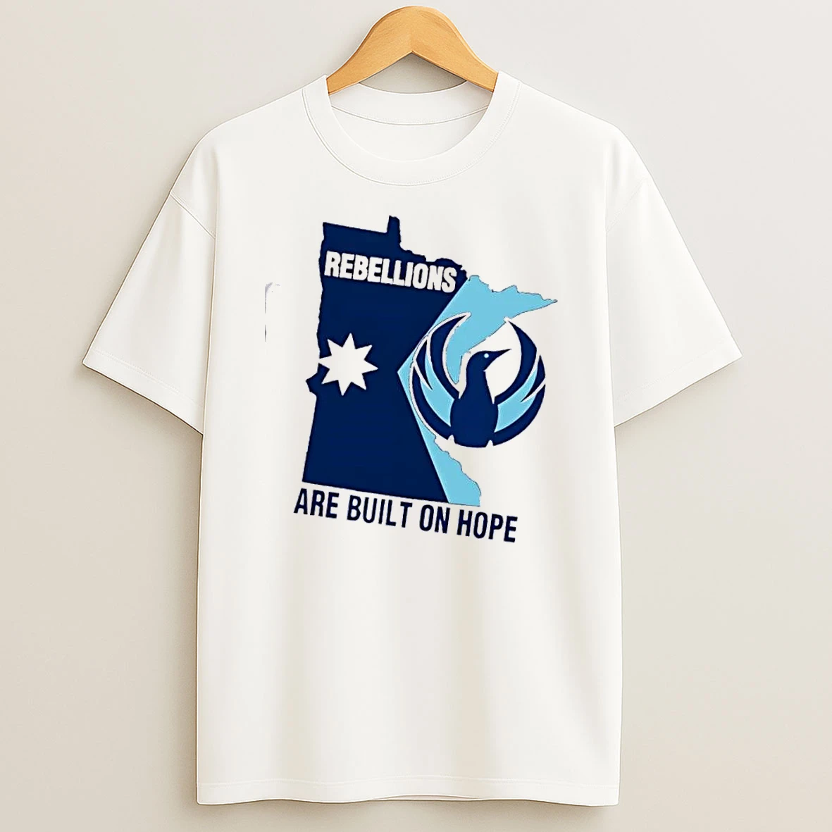 Minnesota Rebel Political Are Built On Hope T Shirt
