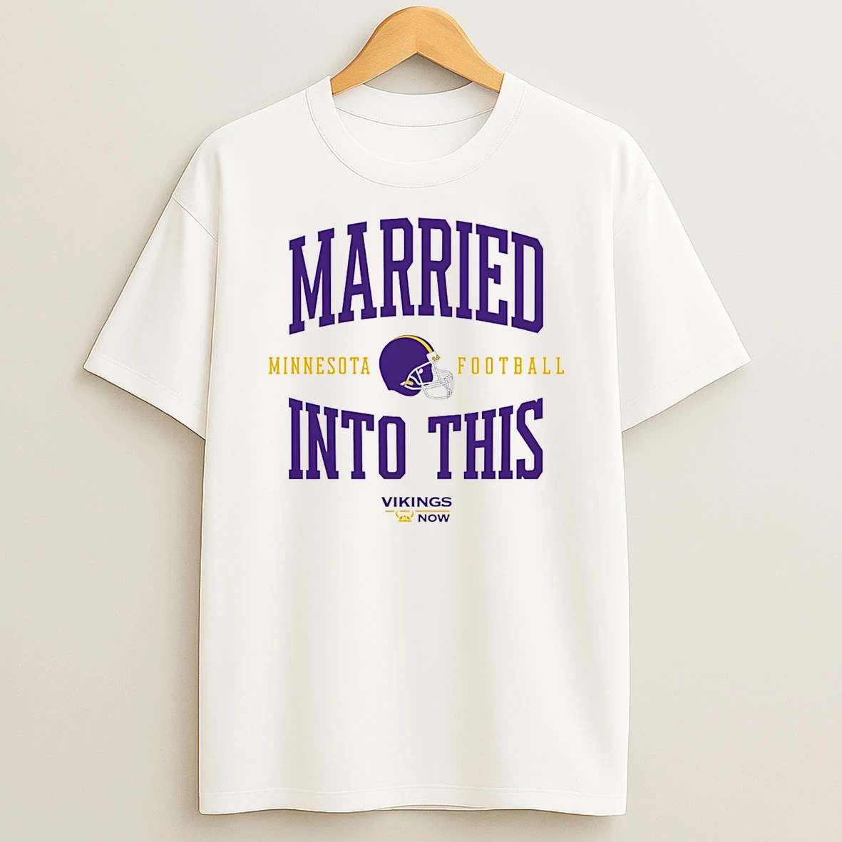 Minnesota Vikings Married Into This T Shirt