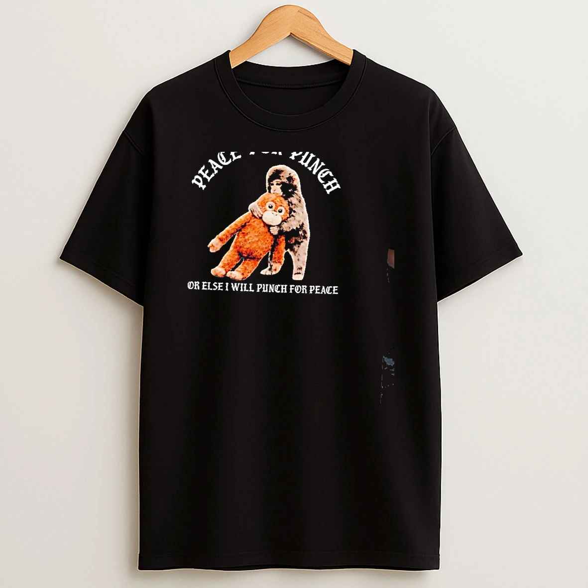 Monkey Peace For Punch Or Else I Will Punch For Peace T Shirt