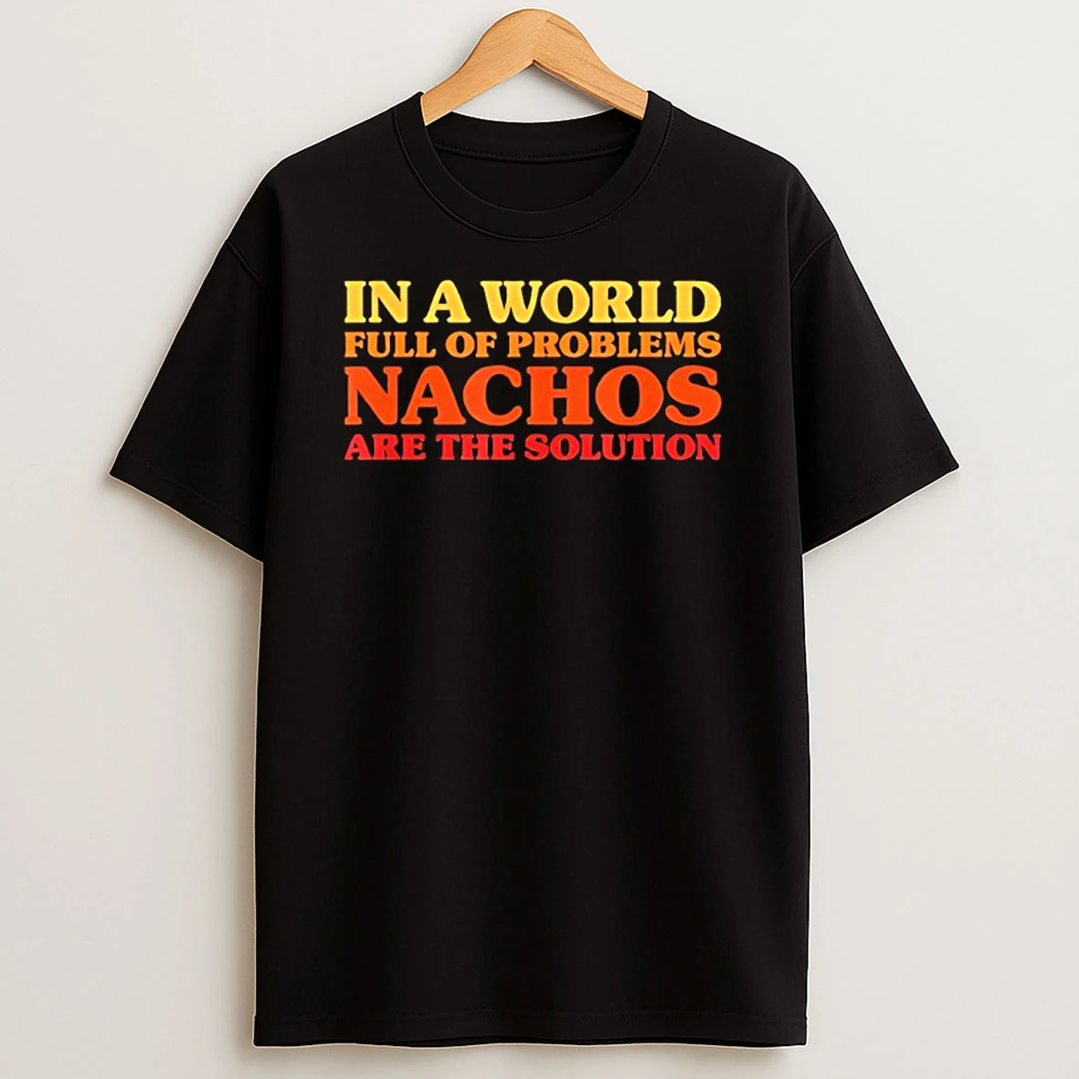 Nachos I Love Nachos Funny Nachos T Shirt