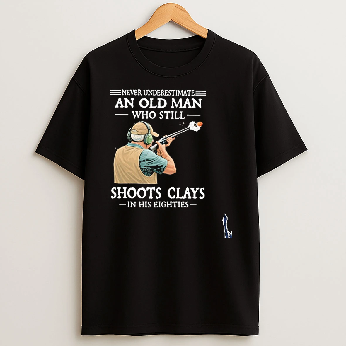 Never Underestimate An Old Man Who Still Shoot Clays In His Eighties Black T Shirt