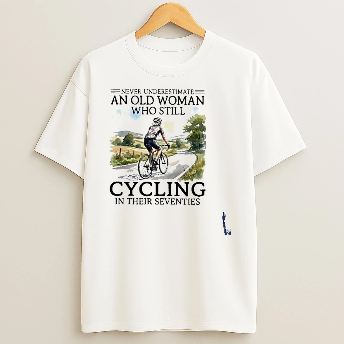 Never Underestimate An Old Woman Who Still Cycling In Their Seventies T Shirt