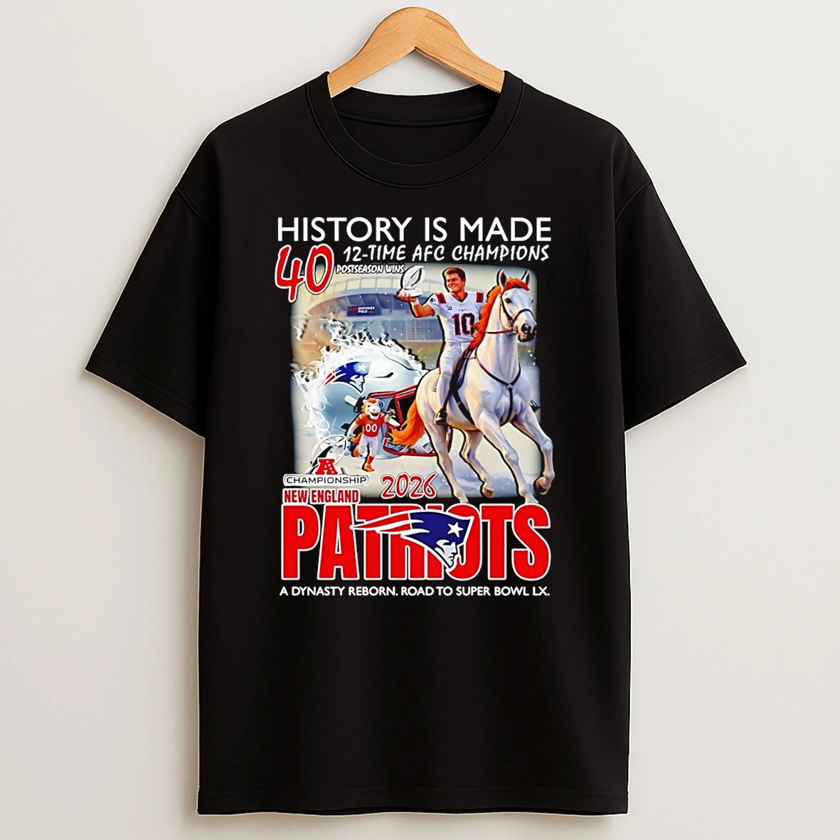 New England Patriots History Is Made 40 Postseason Wins 12 Time Afc Champions 2026 T Shirt