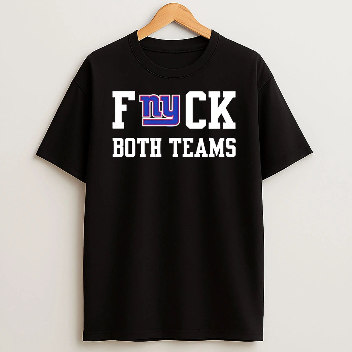 New York Giants Fuck Both Teams Funny T Shirt