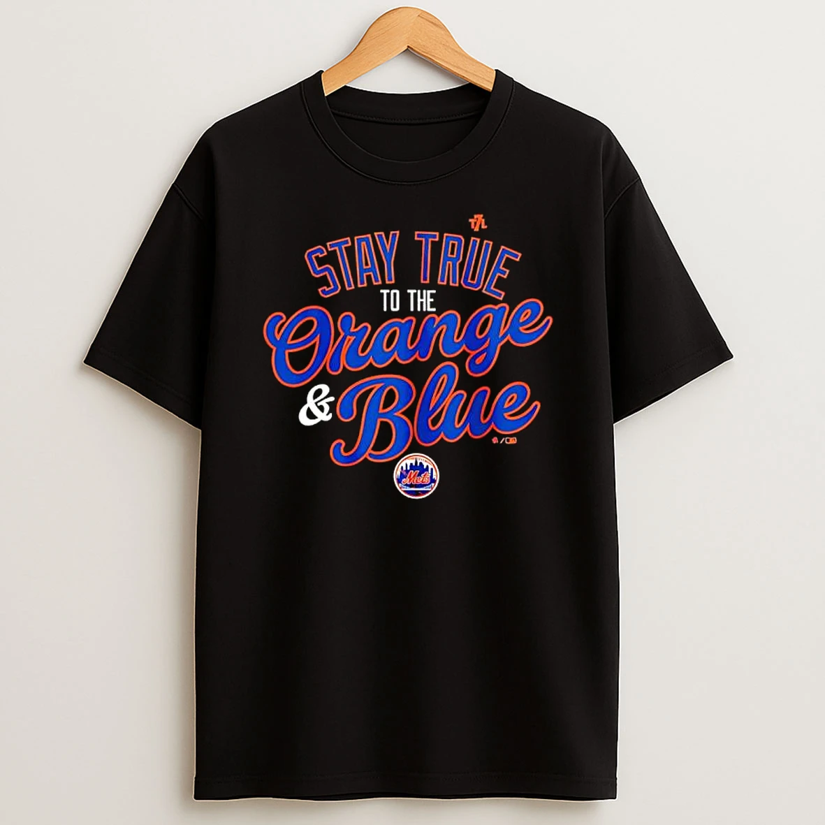 New York Mets Stay True To The Orange Blue T Shirt