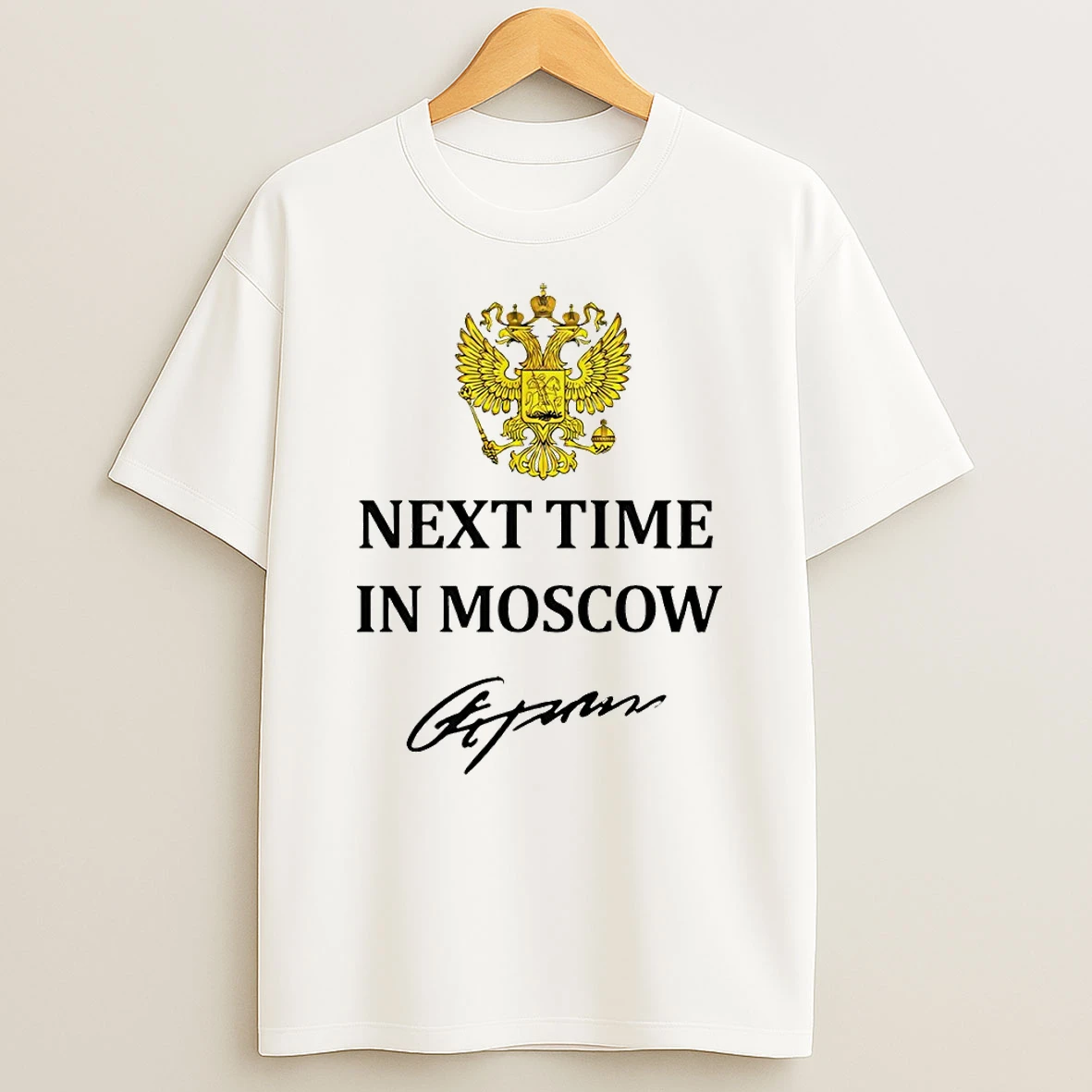 Next Time In Moscow 2026 Signature T Shirt