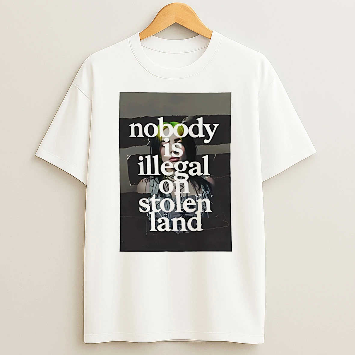 No Body Is Illegal On Stolen Land Billie T Shirt