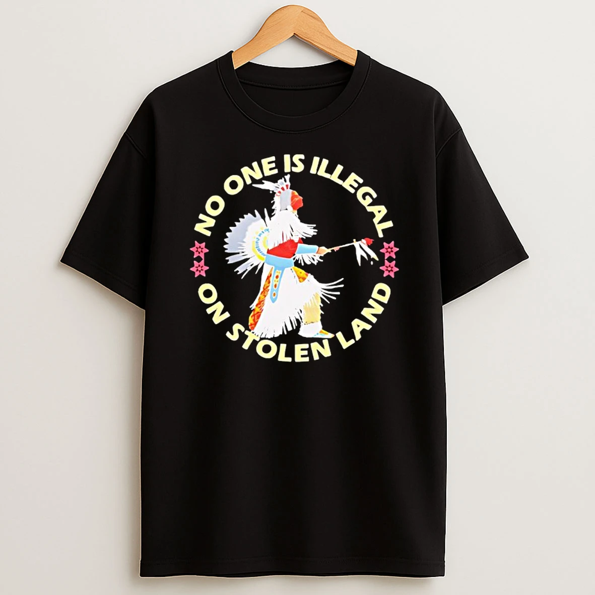 No One Is Illegal On Stolen Land Native American Dancer Floral Circle T Shirt