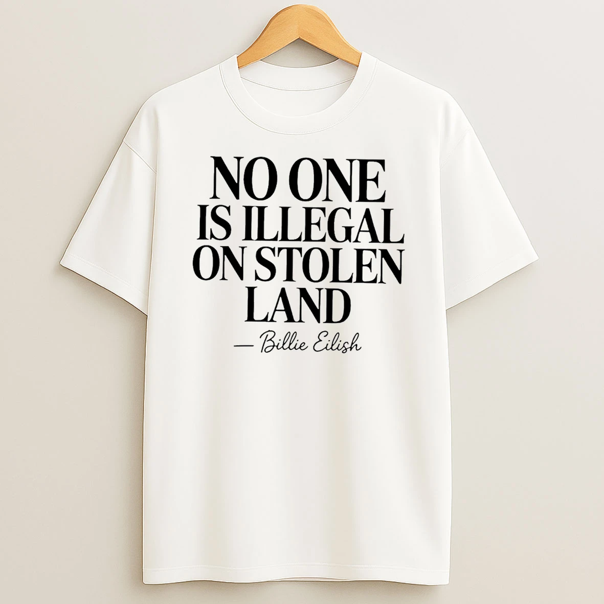 No One Is Illegal On Stolen Land Billie Eilish Ice T Shirt