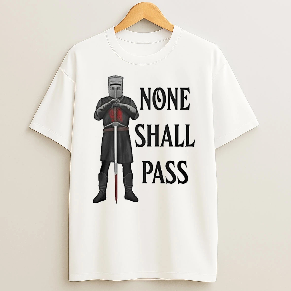 None Shall Pass T Shirt
