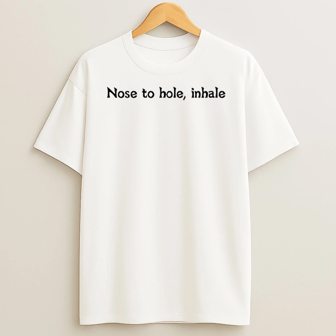 Nose To Hole Inhale T Shirt