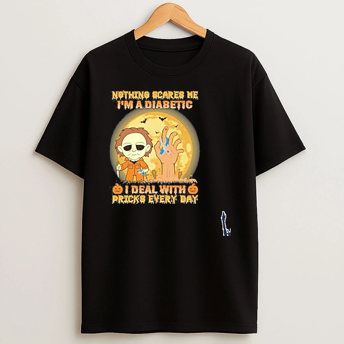 Nothing Scares Me Im A Diabetic I Deal With Pricks Every Day T Shirt