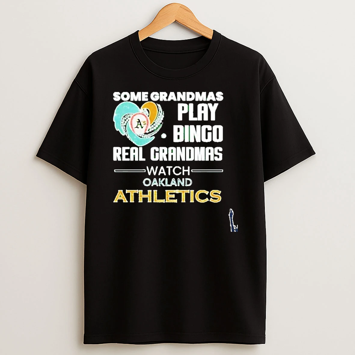 Oakland Athletics Some Grandmas Play Bingo Real Grandmas Watch Diamond Heart Shape T Shirt