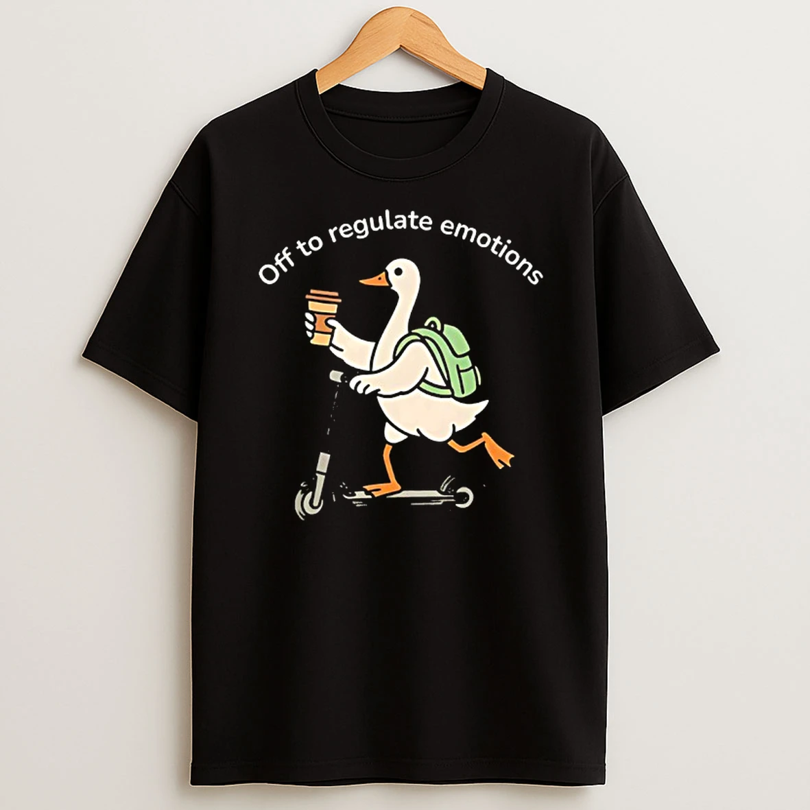 Off To Regulate Emotions Funny Goose T Shirt
