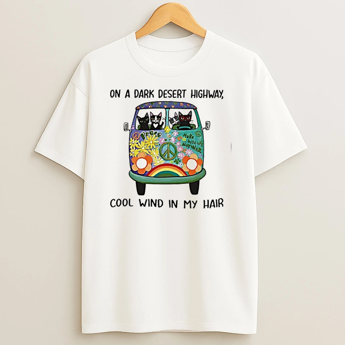 On A Dark Desert Highway Cool Wind In My Hair Hippie Cats T Shirt