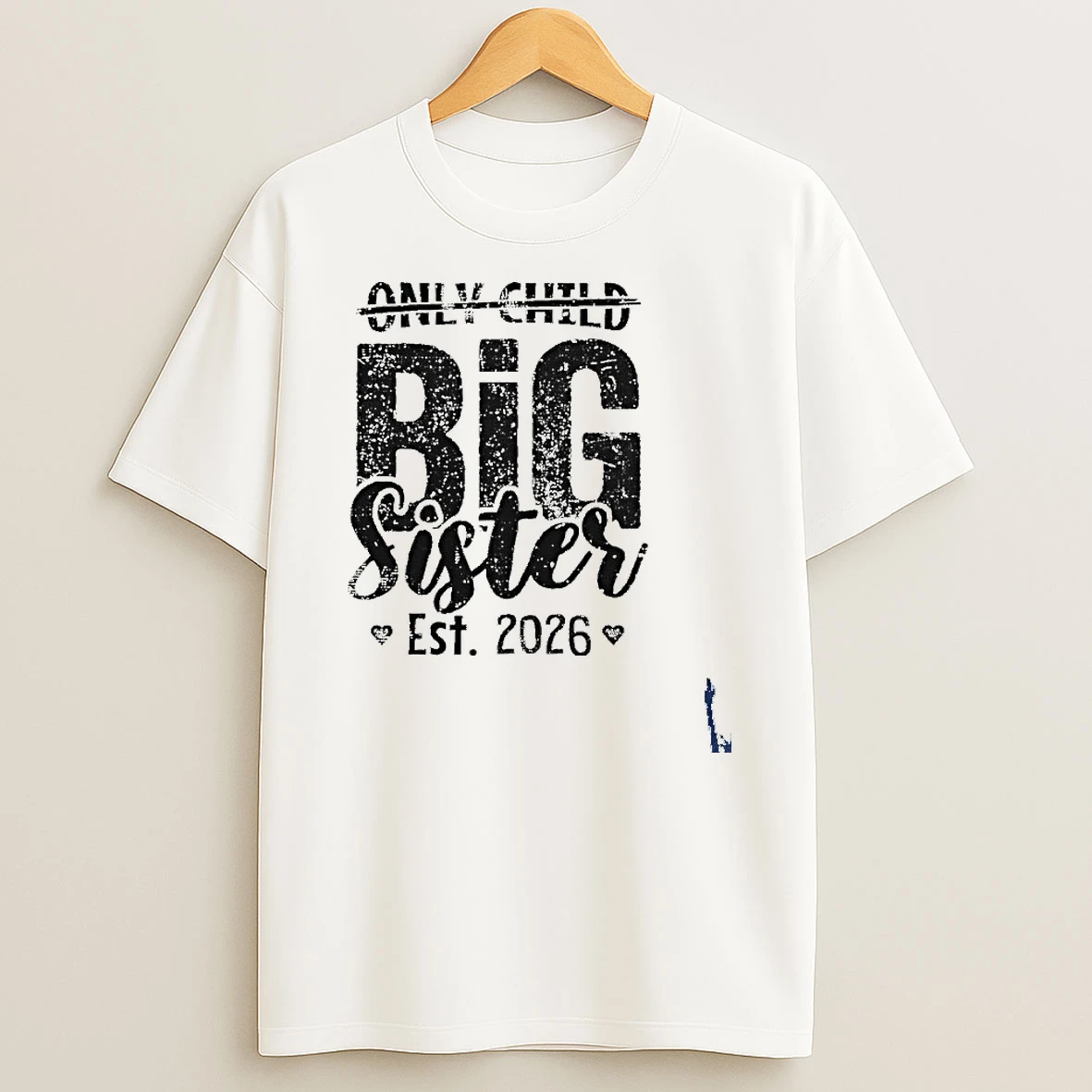 Only Child No More Big Sister Est 2026 T Shirt