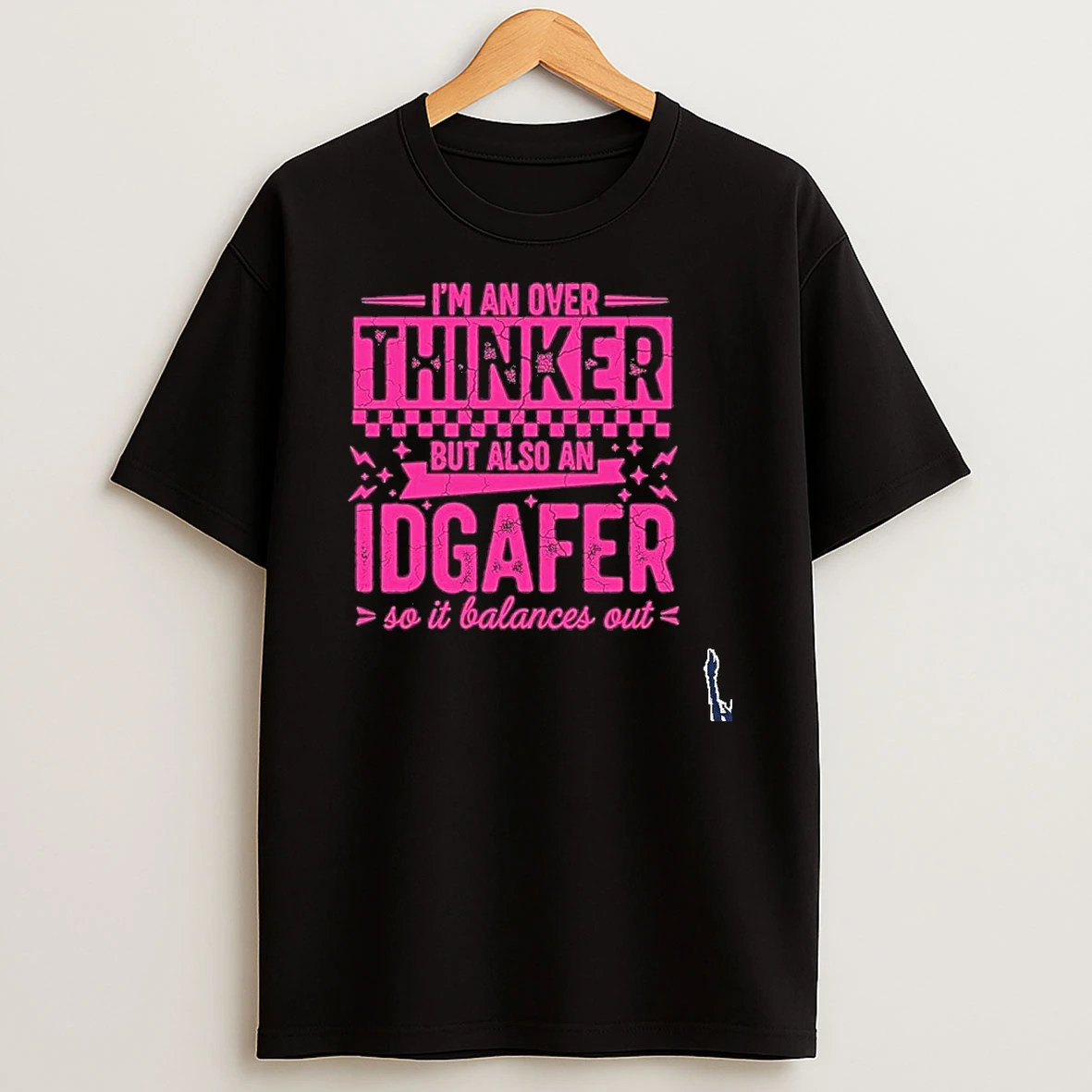 Overthinker Idgafer Funny Sarcast T Shirt