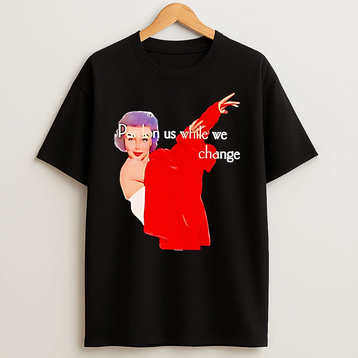 Pardon Us While We Change Vintage Woman Red Robe T Shirt