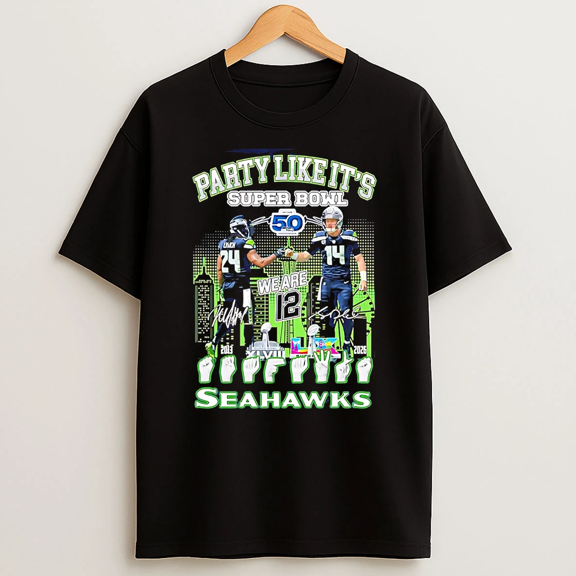 Party Like Its Seattle Seahawks Super Bowl 2x 2013 2026 T Shirt