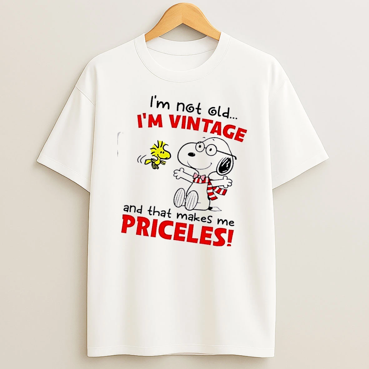 Peanuts Snoopy Im Not Old Im Vintage And That Makes Me Priceles T Shirt